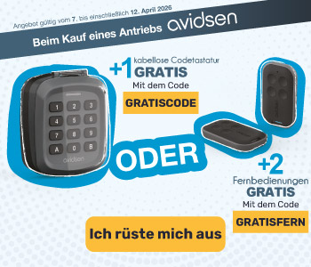 Beim Kauf eines Avidsen-Antriebs bekommst du 2 Fernbedienungen gratis mit dem Code GRATISFERN oder 1 Codeschloss gratis mit dem Code GRATISCODE