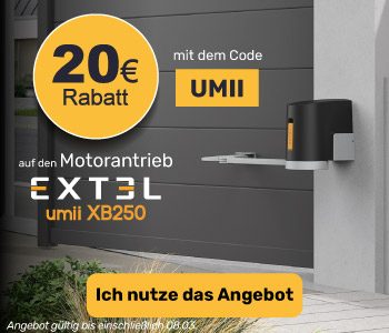 20€ Rabatt auf den Motorantrieb Extel mit dem Code UMII