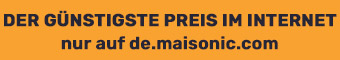 Der günstigste Preis im Internet gibt's nur auf maisonic.com